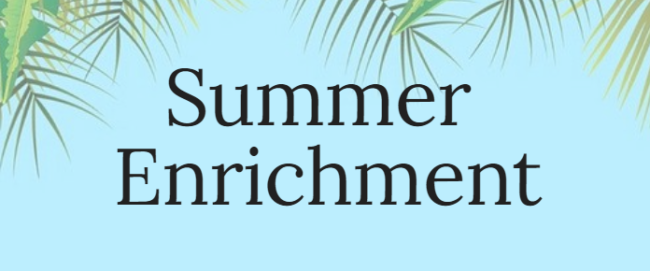 Summer Enrichment